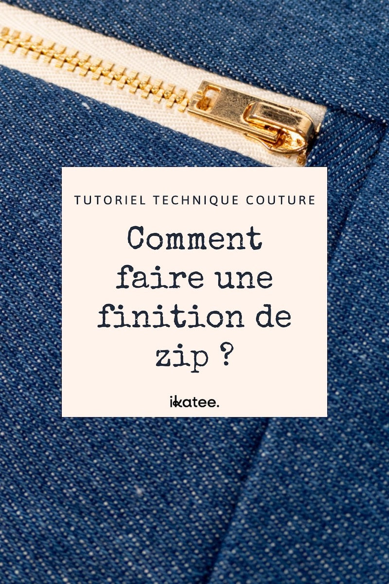 Tuto couture : Comment coudre une fermeture à glissière avec des finitions parfaites ?